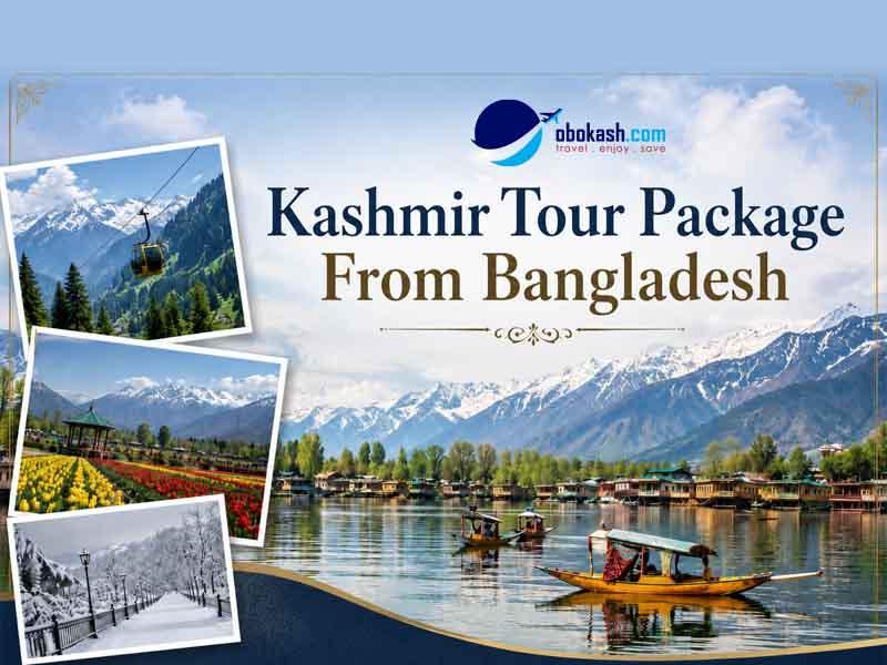 Kashmir Tour Package From Bangladesh